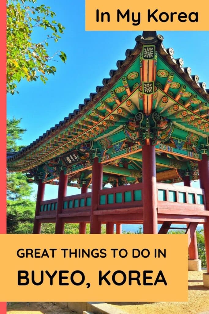 10 Things To Do In Buyeo 2024: UNESCO World Heritage City 41 In My Korea Pin Picture 8